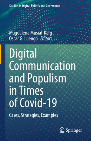 Book cover: Digital communication and populism in times of covid-19 : cases, strategies, examples