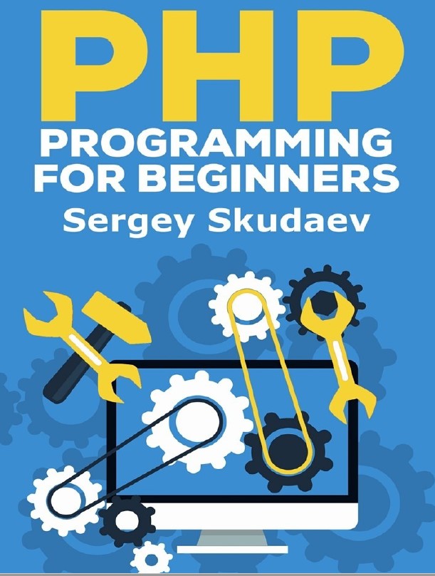 Book cover: PHP programming for beginners key programming concepts : how to use PHP with MySQL and Oracle databases (MySqli, PDO)