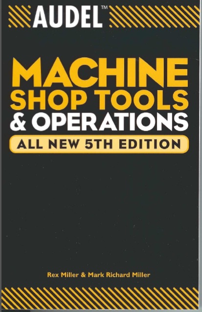 Book cover: Machine shop tools and operations