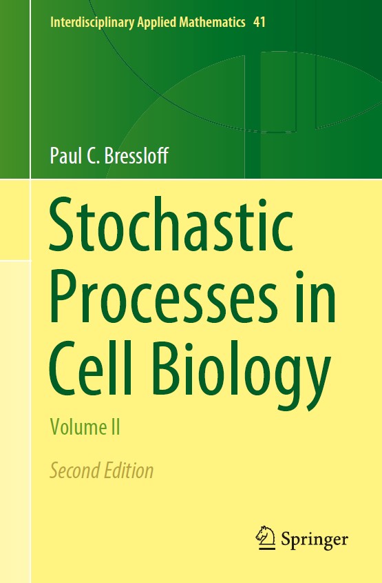 Book cover: Stochastic processes in cell biology : volume II