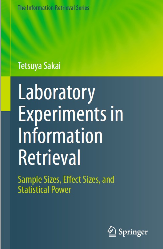 Book cover: Laboratory experiments in information retrieval : sample sizes, effect sizes, and statistical power