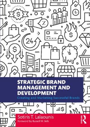 Book cover: Strategic brand management and development : creating and marketing successful brands