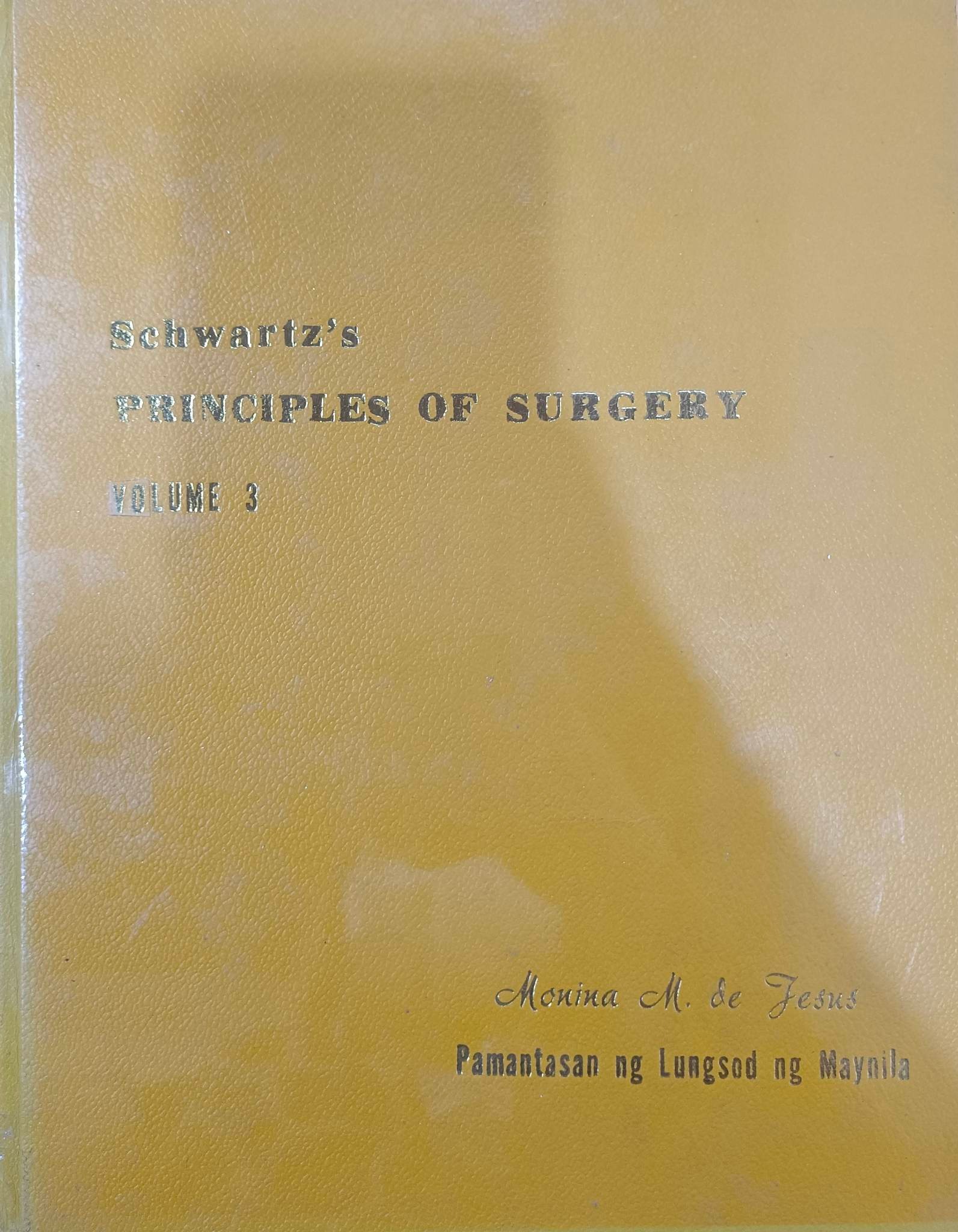 Book cover: Schwartz's principles of surgery : volume 3