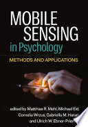Book cover: Mobile sensing in psychology : methods and applications