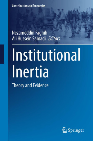 Book cover: Institutional inertia : theory and evidence