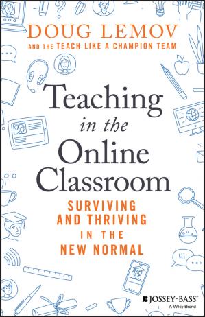 Book cover: Teaching in the online classroom : surviving and thriving in the new normal