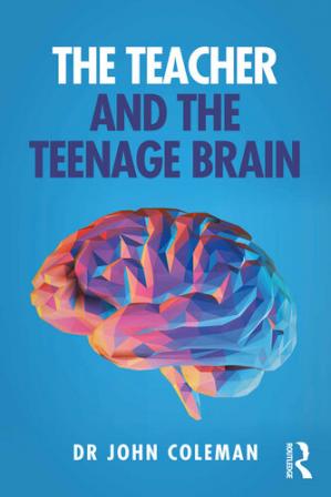 Book cover: The Teacher and the teenage brain