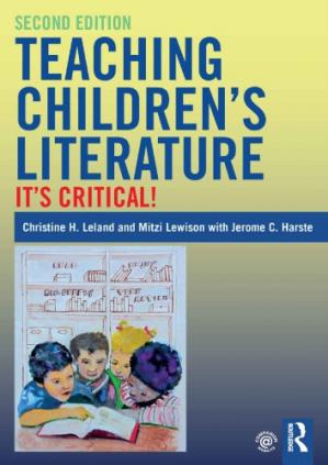Book cover: Teaching children’s literature : it’s critical!