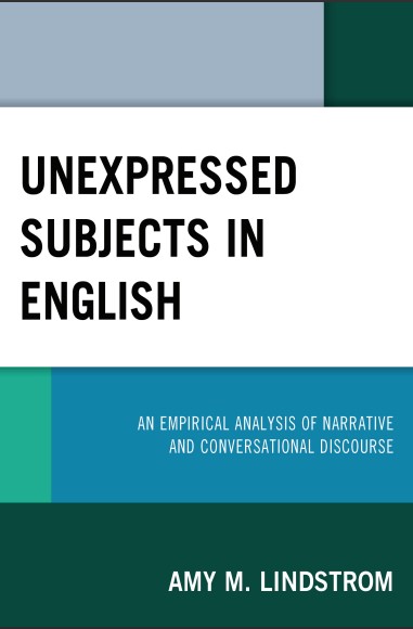 Book cover: Unexpressed subjects in English: an empirical analysis of narrative and conversational discourse.