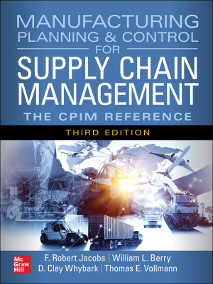 Book cover: Manufacturing planning and control for supply chain management the cpim reference