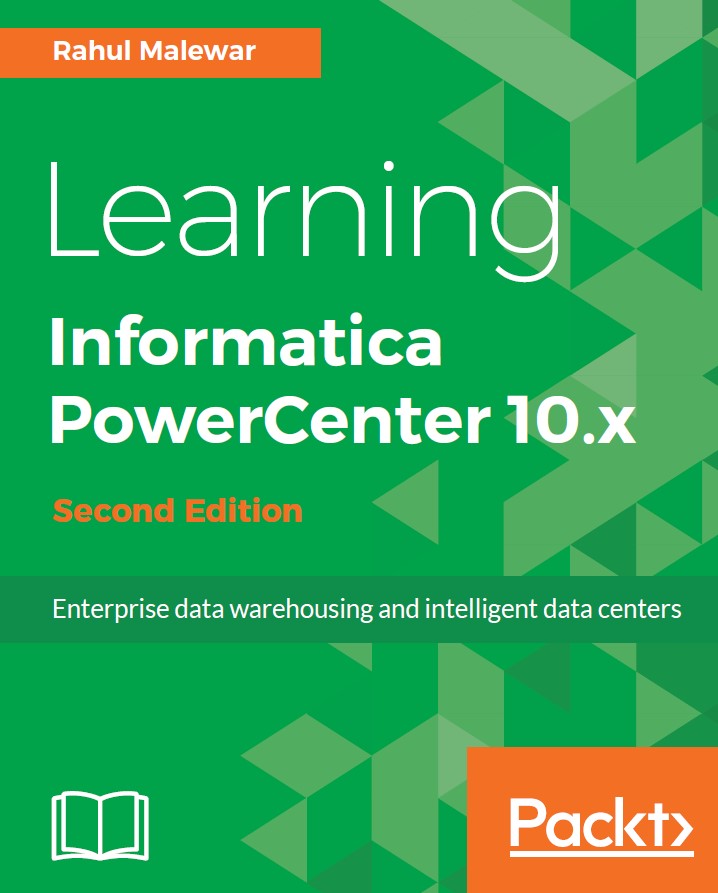 Book cover: Learning informatica powerCenter 10.x : enterprise data warehousing and intelligent data centers