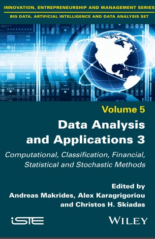 Book cover: Data analysis and applications 3 : computational, classification, financial, statistical and stochastic methods. Vol. 5