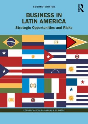 Book cover: Business in latin america : strategic opportunities and risks