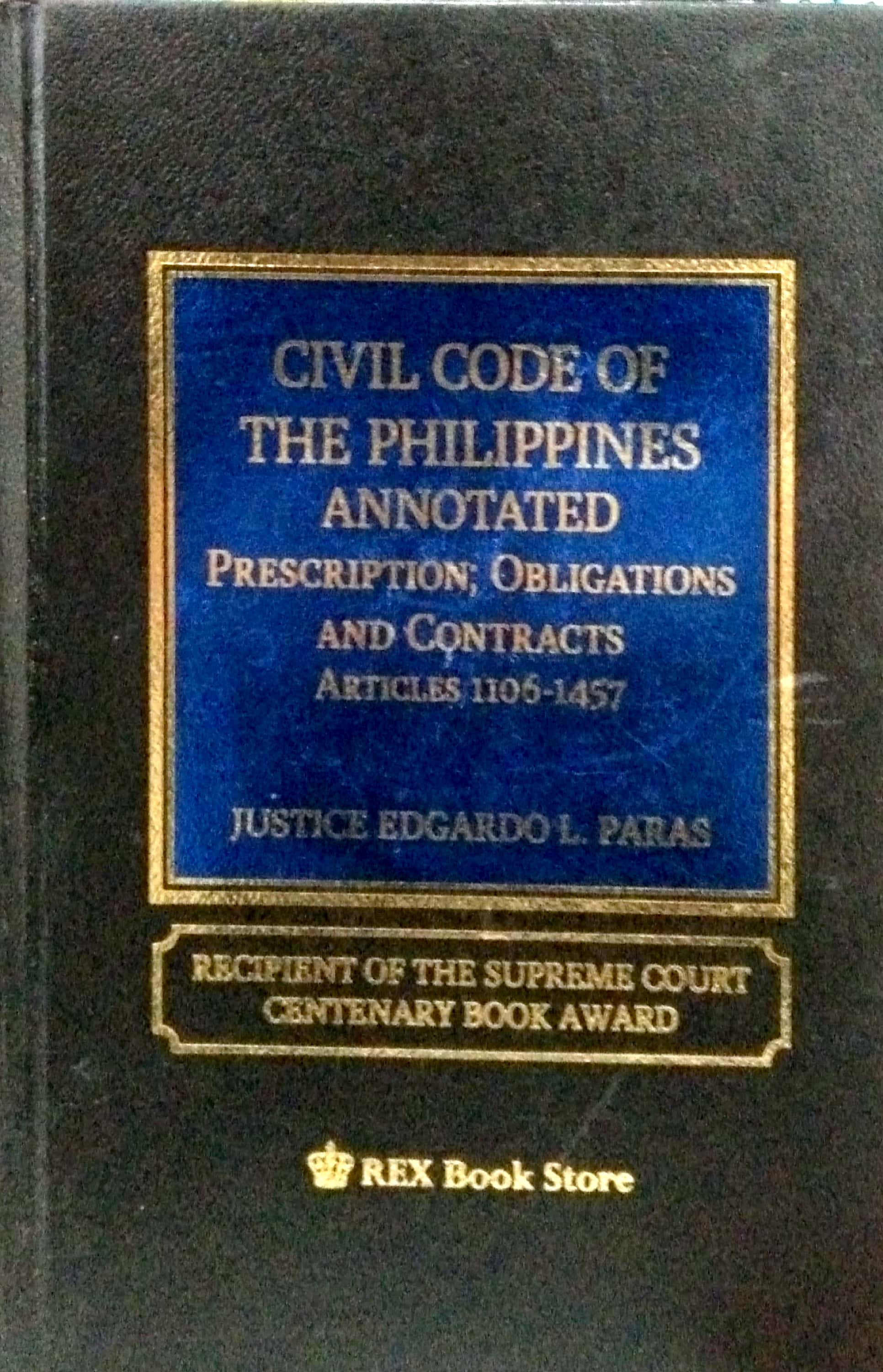 Book cover: Civil code of the Philippines annotated prescription, obligations and contracts articles 1106-1457