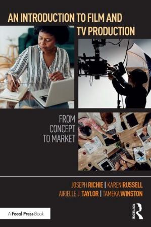Book cover: An Introduction to film and tv production : from concept to market
