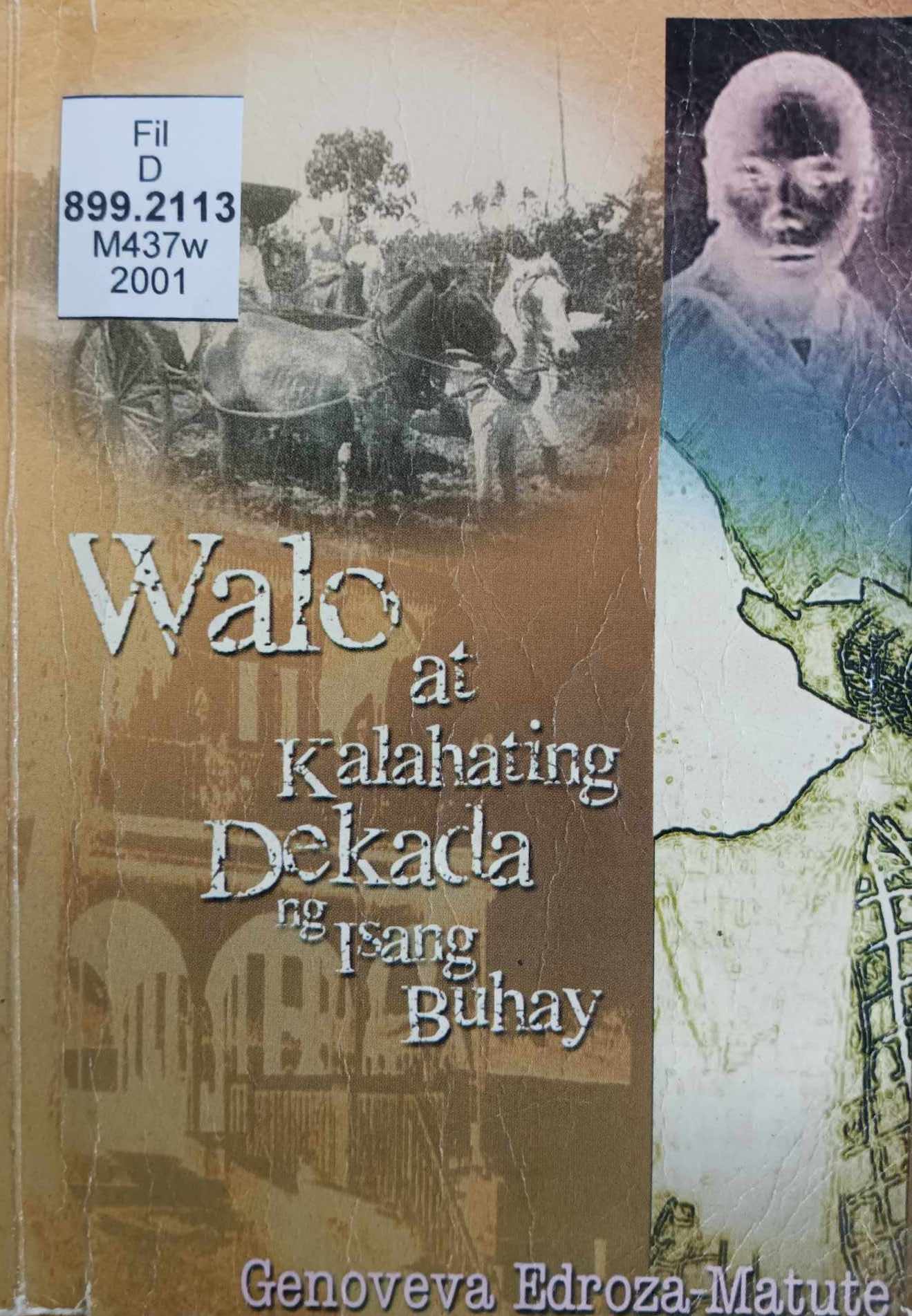 Book cover: Walo at kalahating dekada ng isang buhay