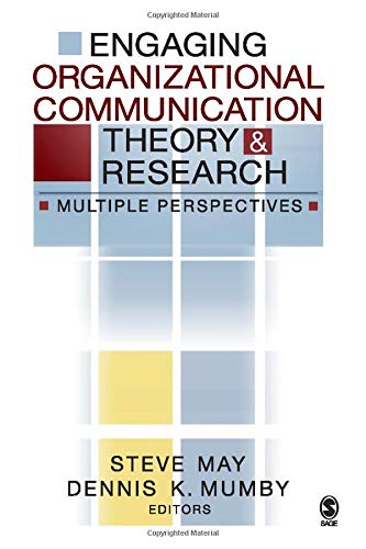 Book cover: Engaging organizational communication theory and research: multiple perspectives.