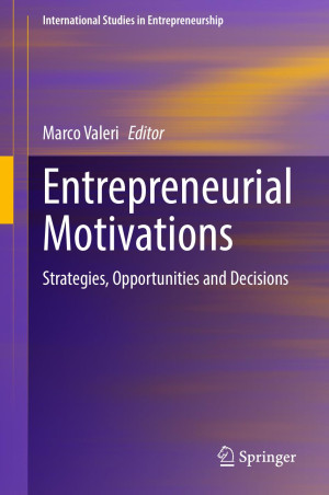 Book cover: Entrepreneurial motivations : strategies, opportunities and decisions