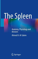 Book cover: The Spleen : anatomy, physiology and diseases