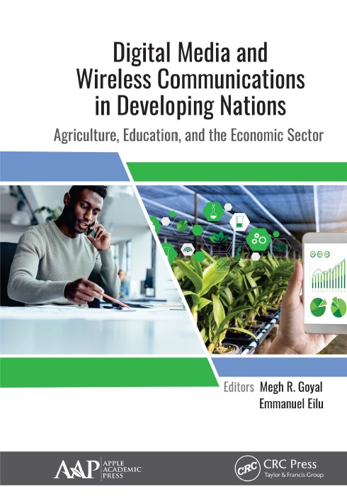 Book cover: Digital media and wireless communications in developing nations : agriculture, education, and the economic sector