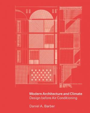 Book cover: Modern architecture and climate : design before air conditioning