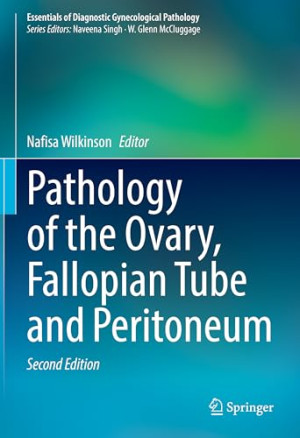 Book cover: Pathology of the ovary, fallopian tube and peritoneum