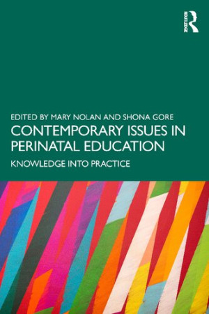 Book cover: Contemporary issues in perinatal education : knowledge into practice