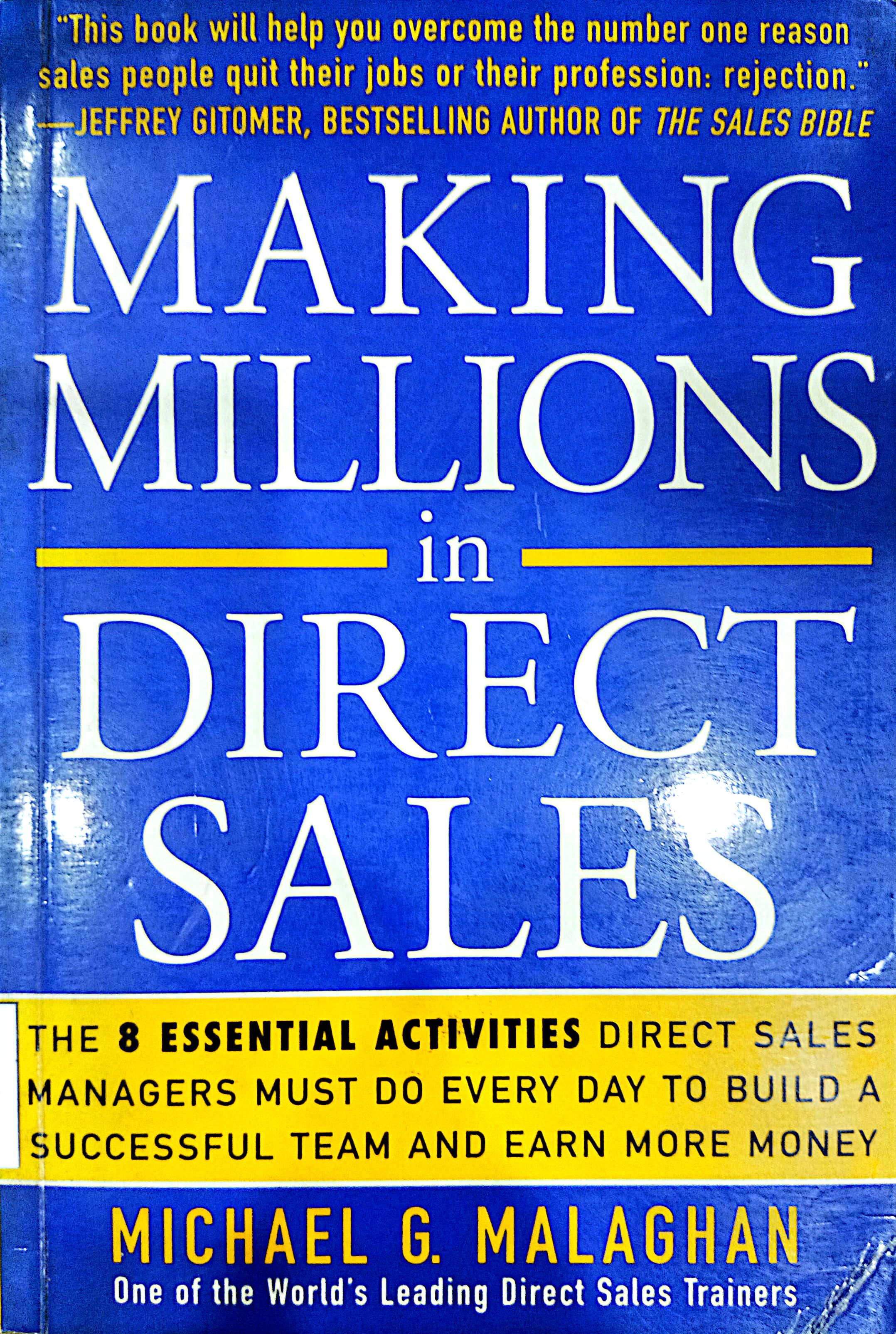 Book cover: Making millions in direct sales : the 8 essential activities direct sales managers must do every day to build a successful team and earn more money