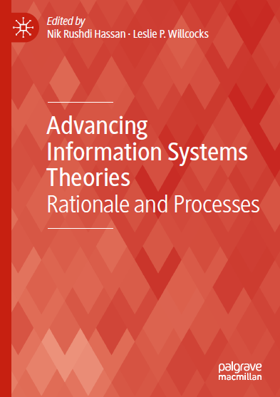 Book cover: Advancing information systems theories : rationale and processes