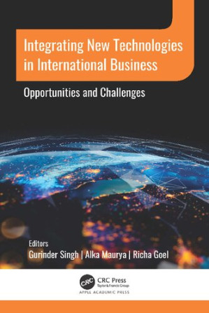 Book cover: Integrating new technologies in international business : opportunities and challenges
