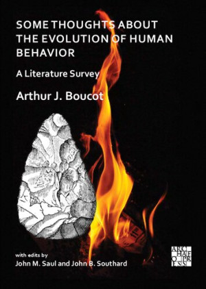 Book cover: Some thoughts about the evolution of human behavior : a literature survey
