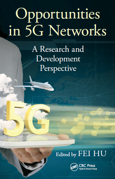 Book cover: Opportunities in 5G networks : a research and development perspective
