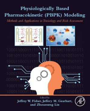 Book cover: Physiologically based pharmacokinetic modeling methods and applications in toxicology and risk assessment