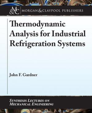 Book cover: Thermodynamic analysis for industrial refrigeration systems