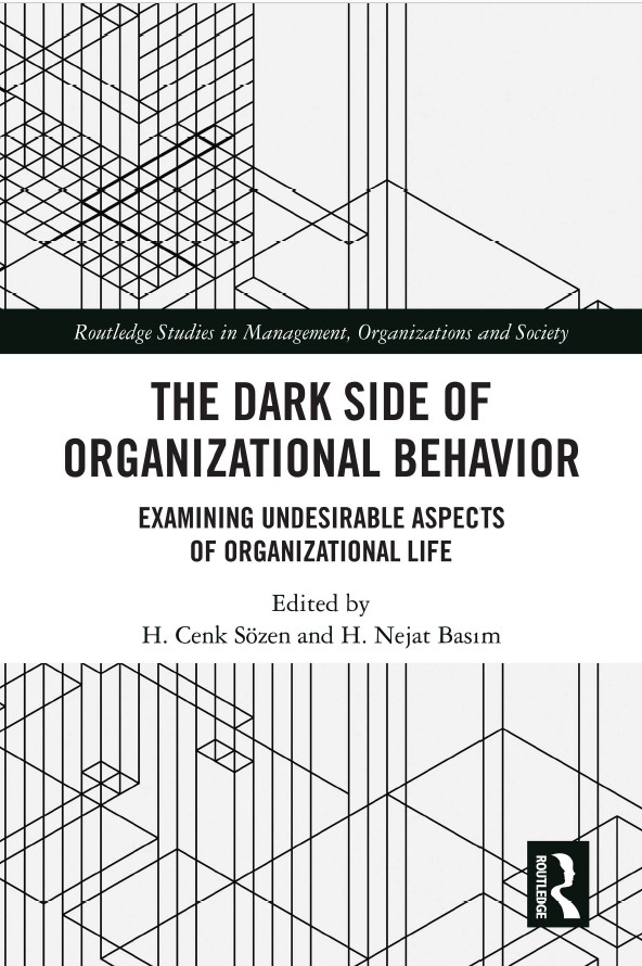 Book cover: The Dark side of organizational behavior : examining undesirable aspects of organizational life