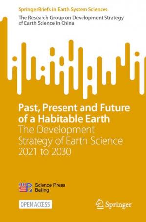 Book cover: Past, present and future of a habitable earth : the development strategy of earth science 2021 to 2030