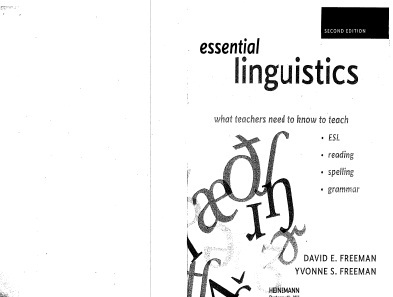 Book cover: Essential linguistics : what teachers need to know to teach ESL, reading, spelling, and grammar