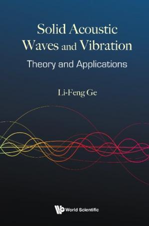 Book cover: Solid acoustic waves and vibration : theory and applications