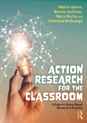 Book cover: Action research for the classroom : a guide to values-based research in practice
