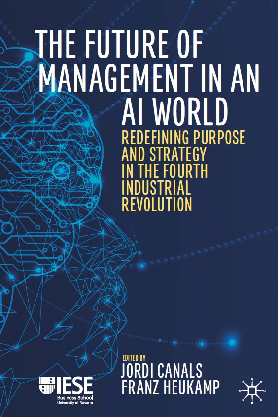 Book cover: The future of management in an aI world : redefining purpose and strategy in the fourth industrial revolution