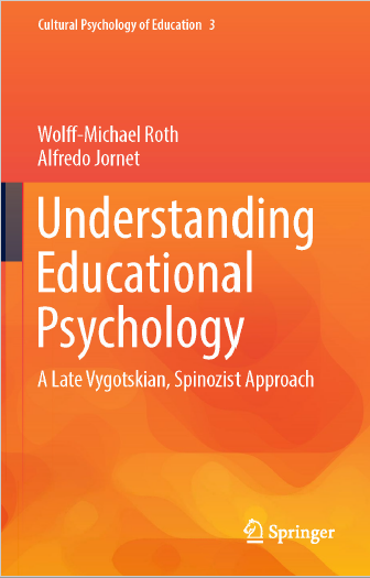 Book cover: Understanding educational psychology : a late vygotskian, spinozist approach