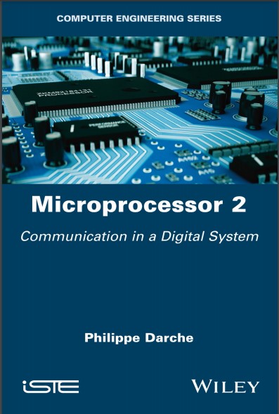 Book cover: Microprocessor 2: core concepts- communication in a digital system
