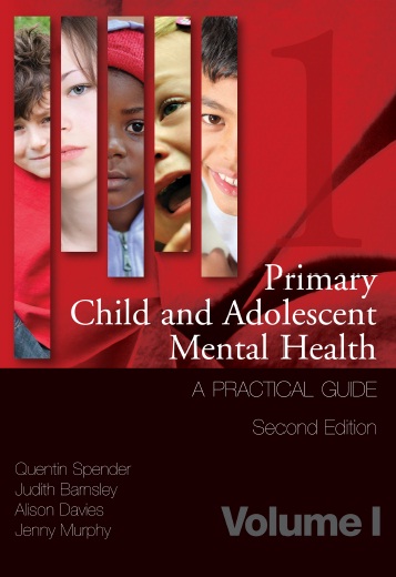Book cover: Primary child and adolescent mental health : a practical guide, Volume 1