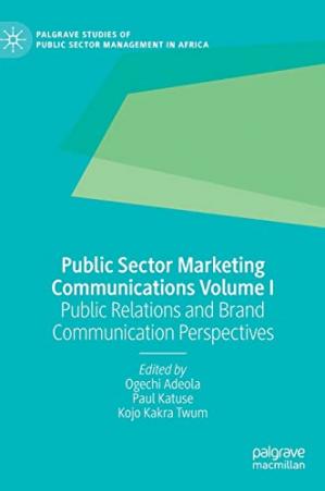 Book cover: Public sector marketing communications volume 1 : public relations and brand communication perspectives