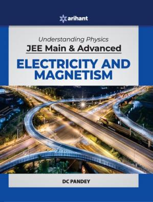 Book cover: Understanding physics for jee main and advanced electricity and magnetism