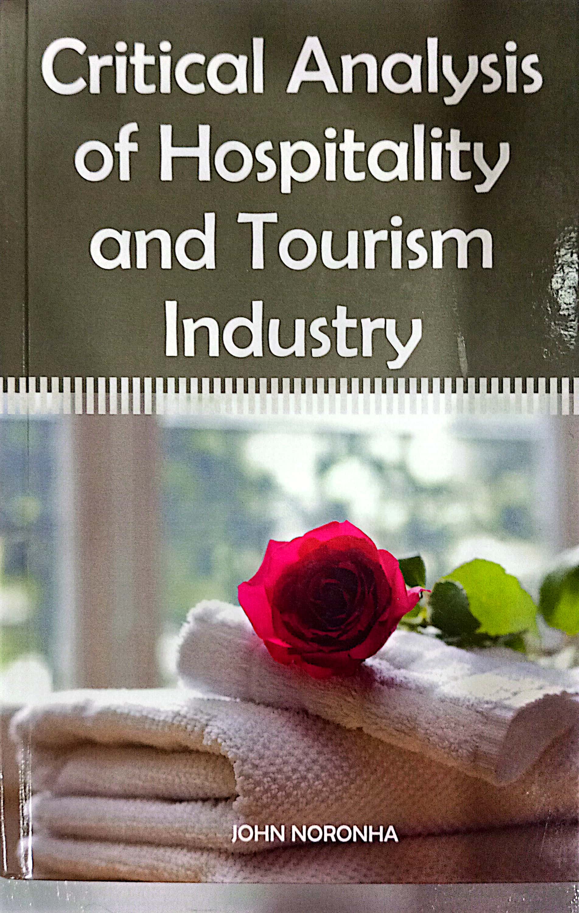 Book cover: Critical analysis of hospitality and tourism industry