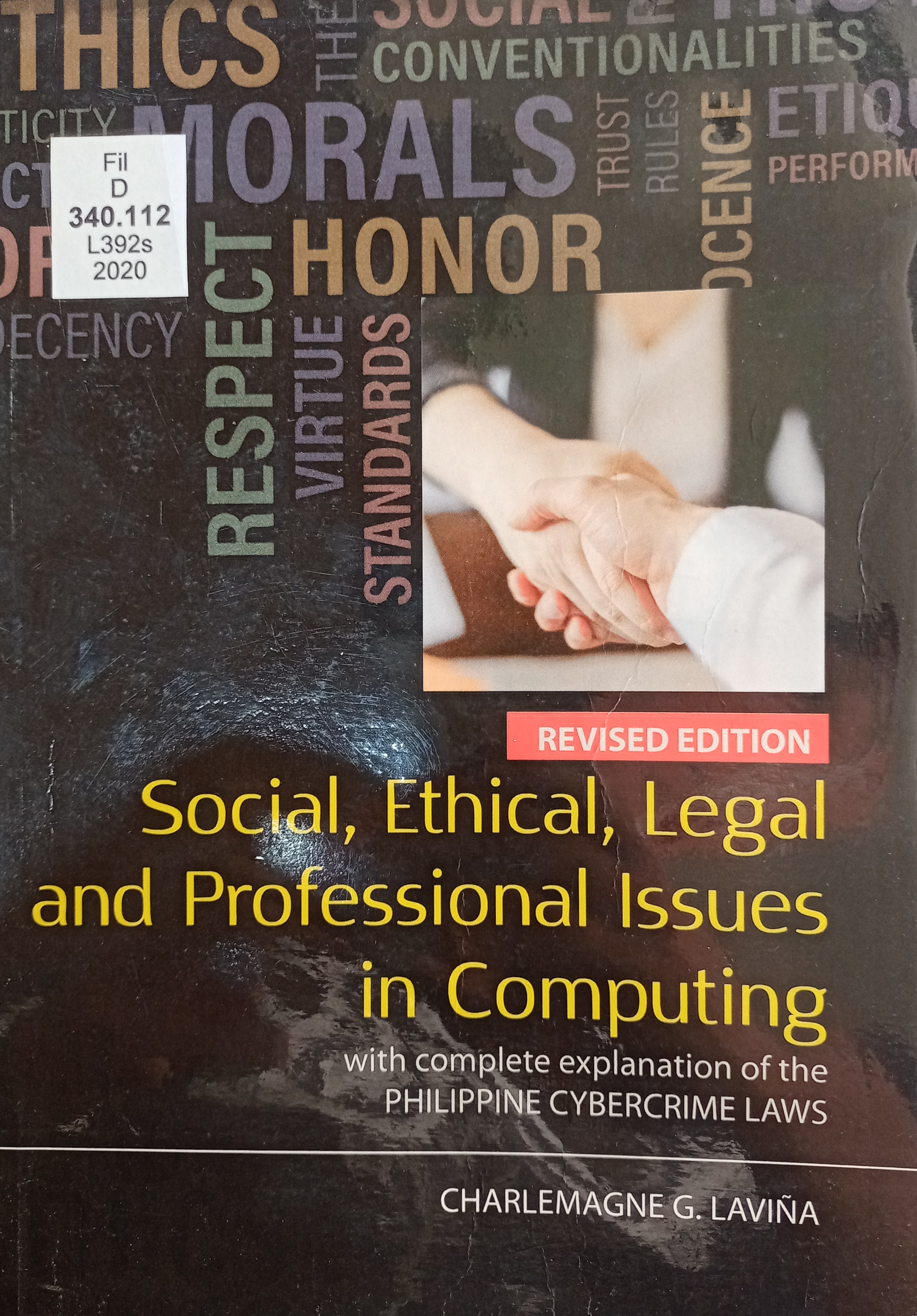 Book cover: Social, ethical, legal and professional issues in computing : with complete explanation of the philippine cybercrime laws