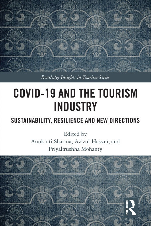 Book cover: COVID-19 and the tourism industry : sustainability, resilience and new directions