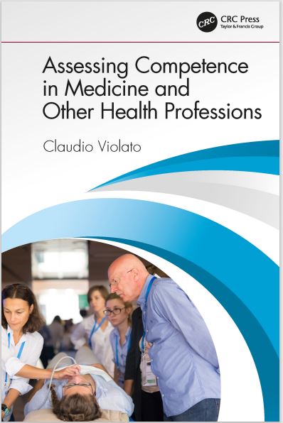 Book cover: Assessing competence in medicine and other health professions.