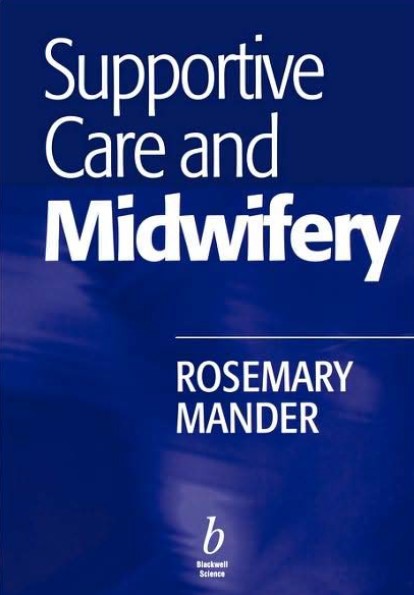Book cover: Supportive care and midwifery